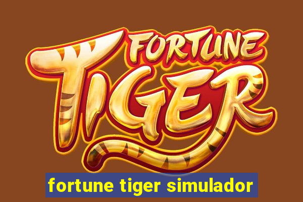 fortune tiger simulador